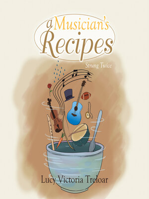 cover image of A Musician's Recipes